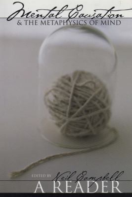 Mental Causation and the Metaphysics of Mind 1551115093 Book Cover