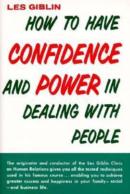How to Have Confidence and Power in Dealing wit... 0134106881 Book Cover
