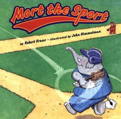 Mort the Sport 0531302474 Book Cover