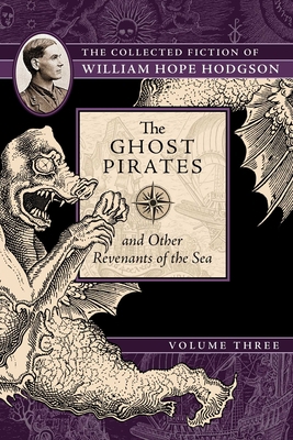The Ghost Pirates and Other Revenants of the Se... 1597809411 Book Cover