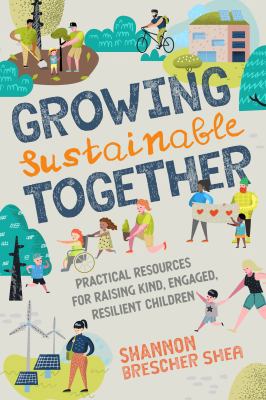 Growing Sustainable Together: Practical Resourc... 1623174724 Book Cover