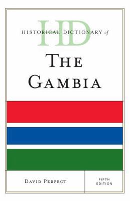 Historical Dictionary of The Gambia 1442265221 Book Cover