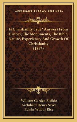 Is Christianity True? Answers From History, The... 1167056973 Book Cover