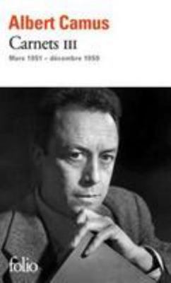 Carnets Tome 3: Mars 1951 - Decembre 1959 (Fren... [French] 2070454061 Book Cover