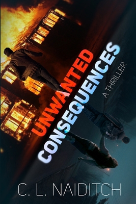 Unwanted Consequences: A Thriller B0D8JKRM58 Book Cover