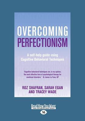 Overcoming Perfectionism: A Self-Help Guide Usi... [Large Print] 1459658760 Book Cover