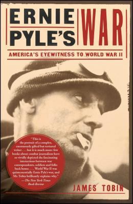 Ernie Pyle's War: America's Eyewitness to World... 0743284763 Book Cover