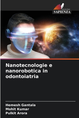 Nanotecnologie e nanorobotica in odontoiatria [Italian] 6208131065 Book Cover