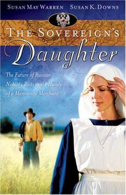 The Sovereign's Daughter (originally Oksana) (T... 1597899836 Book Cover