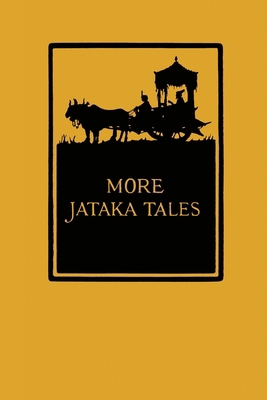 More Jataka Tales 0557687594 Book Cover