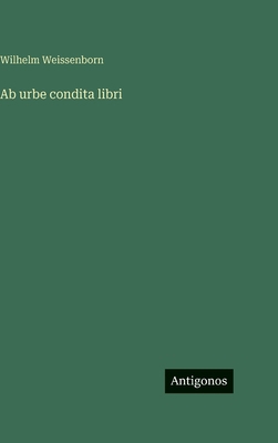 Ab urbe condita libri [German] 3386187285 Book Cover