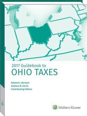 Ohio Taxes, Guidebook to (2017) 0808044702 Book Cover