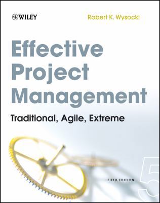 Effective Project Management: Traditional, Agil... 0470423676 Book Cover