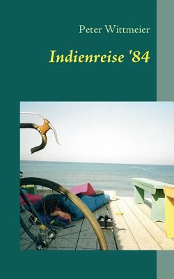 Indienreise '84 [German] 3839141737 Book Cover