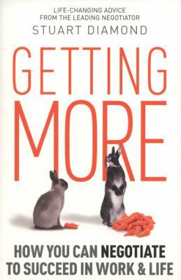 Getting More: How You Can Negotiate to Succeed ... 0670919233 Book Cover