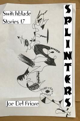 Splinters: Switchblade Stories 17 1721938621 Book Cover