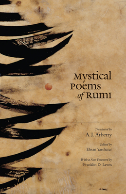 Mystical Poems of Rumi 0226731626 Book Cover