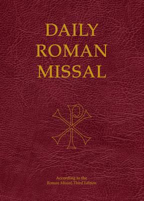 Daily Roman Missal, Third Edition 1612785093 Book Cover