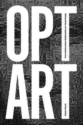 Opt Art: From Mathematical Optimization to Visu... 0691164061 Book Cover