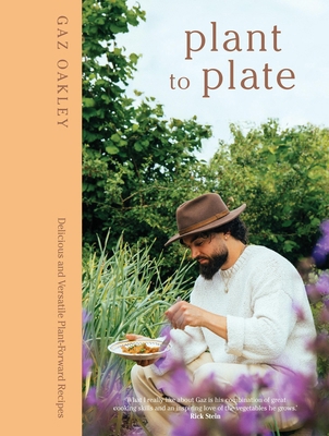 Plant to Plate: Delicious and Versatile Plant-F... 1837832927 Book Cover