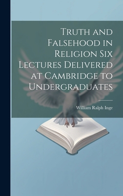 Truth and Falsehood in Religion Six Lectures De... 1020908459 Book Cover