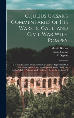 C. Julius Cæsar's Commentaries of His Wars in G... 1017409870 Book Cover