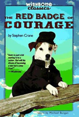 The Red Badge of Courage (Wishbone Classics #10) 0061064971 Book Cover