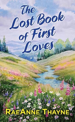 The Lost Book of First Loves [Large Print] B0FFHKT2FT Book Cover