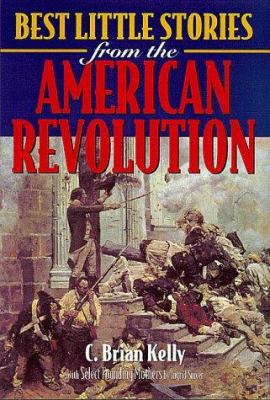 Best Little Stories from the American Revolution 1581820062 Book Cover