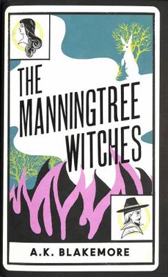 The Manningtree Witches: 'the best historical n... 1783786434 Book Cover