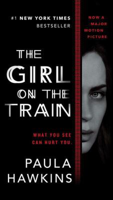 The Girl on the Train (Movie Tie-In) 0735212163 Book Cover