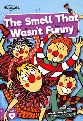 The Smell That Wasn't Funny 1839273135 Book Cover