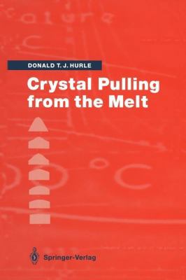Crystal Pulling from the Melt 3642782108 Book Cover