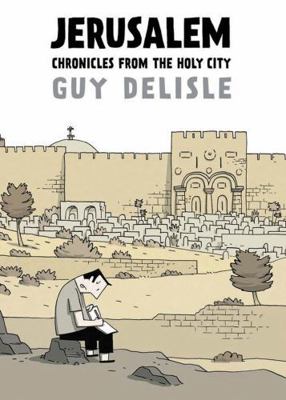 Jerusalem: Chronicles from the Holy City 1770460713 Book Cover