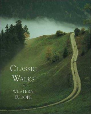 Classic Walks in Western Europe 0899972942 Book Cover