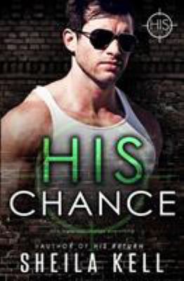 His Chance 0997848928 Book Cover