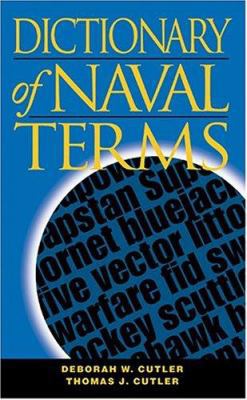Dictionary of Naval Terms, Sixth Edition 1591141508 Book Cover