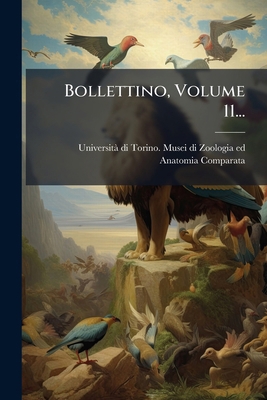 Bollettino, Volume 11... [Italian] 1293183660 Book Cover