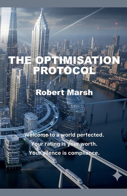 The Optimisation Protocol B0FRFX8XVK Book Cover