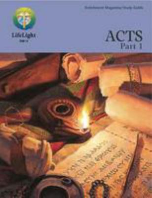 Lifelight: Acts, Part I - Study Guide 0758600895 Book Cover