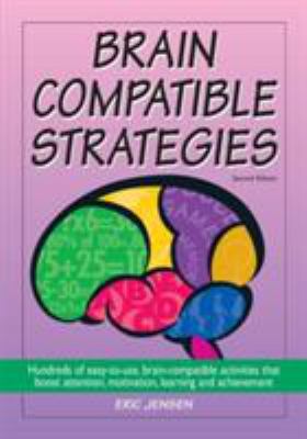 Brain-Compatible Strategies: Hundreds of Easy-T... 1890460419 Book Cover