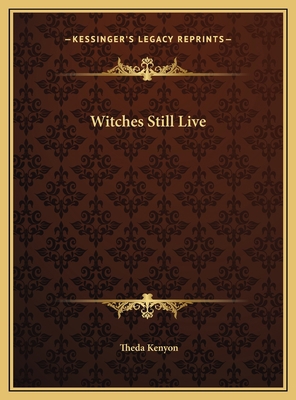 Witches Still Live 116977668X Book Cover