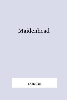 Maidenhead 1434837920 Book Cover