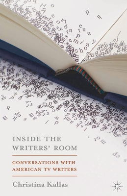 Inside The Writers' Room: Conversations with Am... 1137338105 Book Cover
