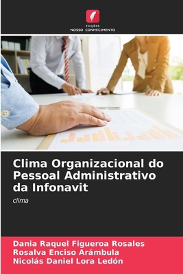 Clima Organizacional do Pessoal Administrativo ... [Portuguese] 6207576071 Book Cover