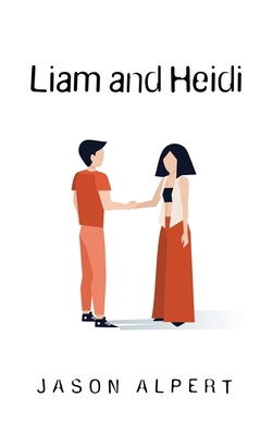 Liam and Heidi 173352228X Book Cover