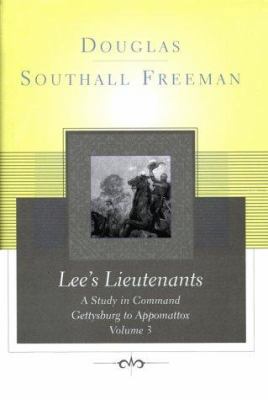 Lees Lieutenants Volume 3: A Study in Command, ... 0684837854 Book Cover