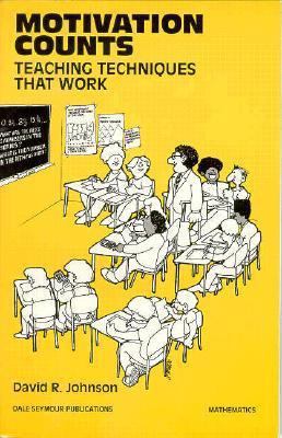 Motivation Counts: Teaching Techniques That Wor... 0866517405 Book Cover
