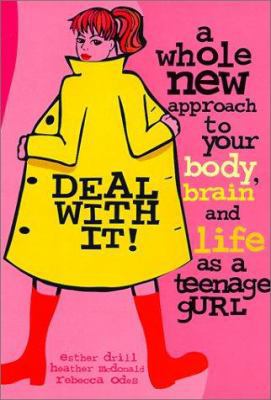 Deal with It!: A Whole New Approach to Your Bod... 0613237021 Book Cover