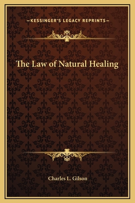 The Law of Natural Healing 1169268552 Book Cover
